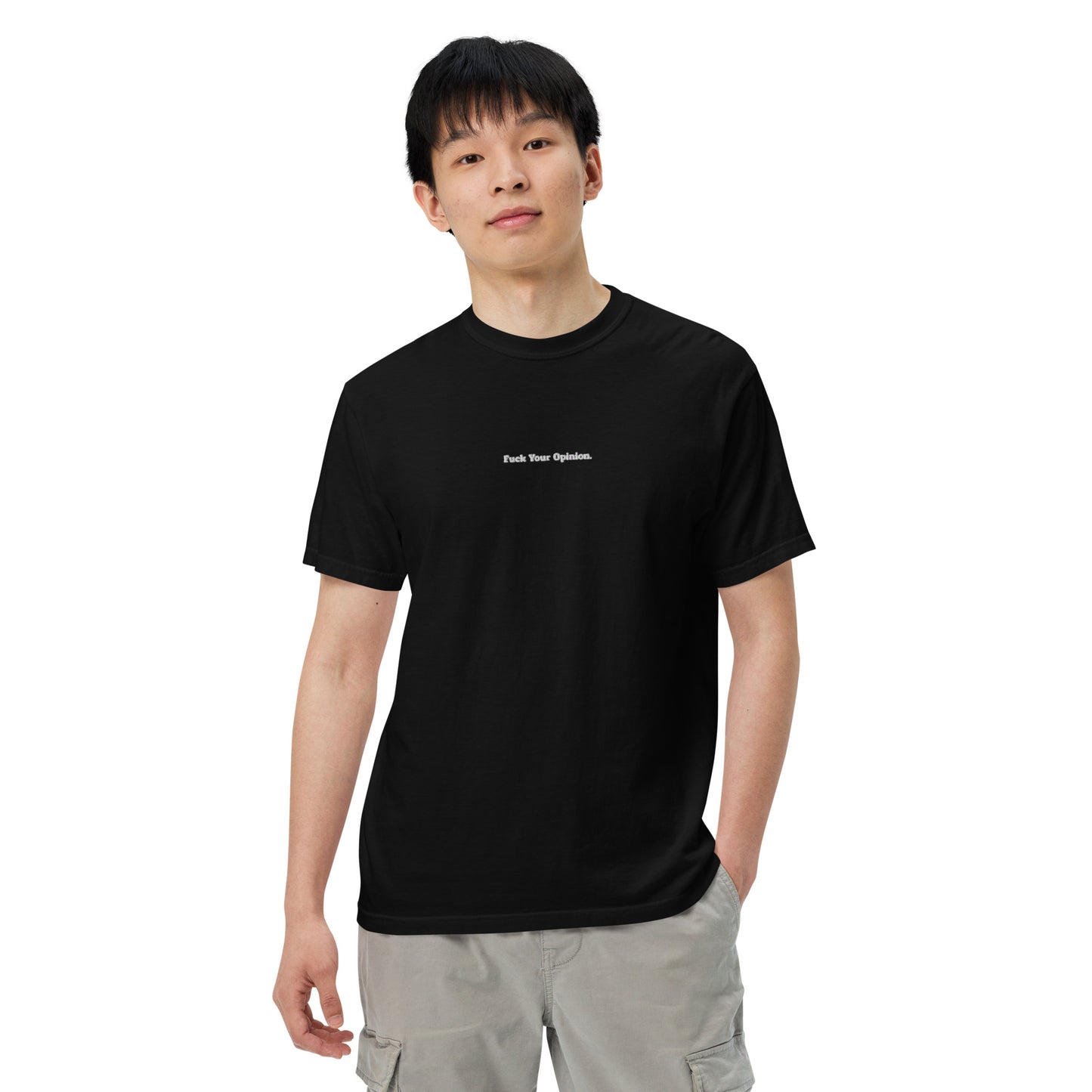 Fuck Your Opinion T-Shirt