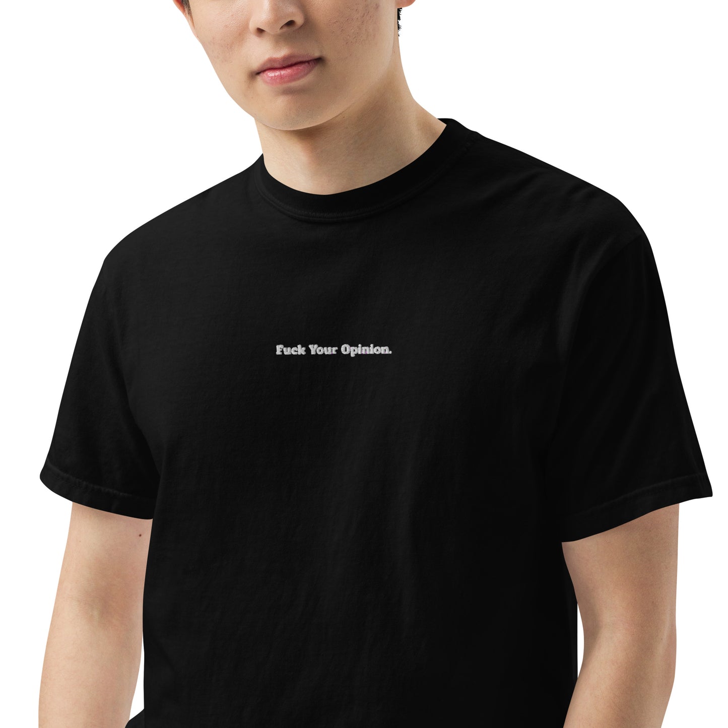 Fuck Your Opinion T-Shirt