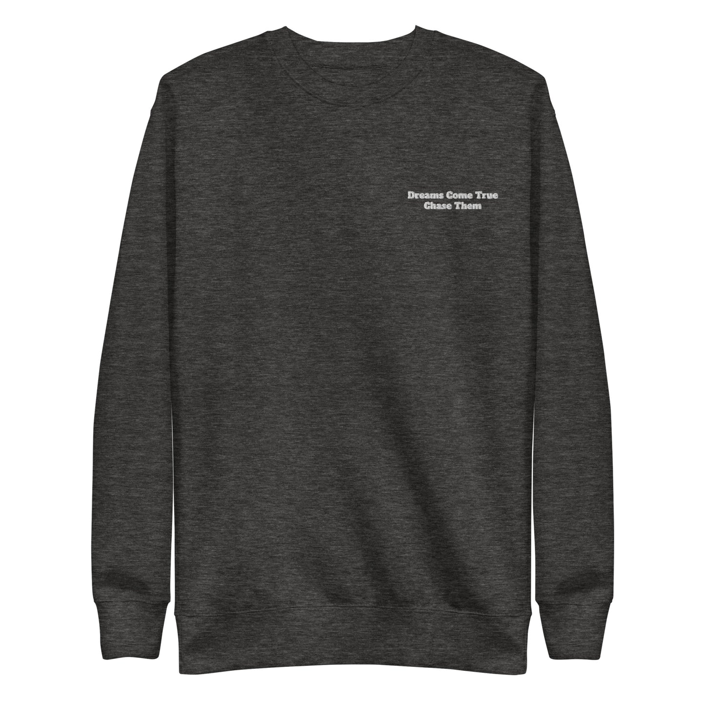 Mens Dreams Come True Sweatshirt